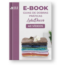 E-BOOK DIGITAL- 40 Vídeos de de Dobras Práticas - Ebook Lola Decor